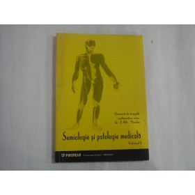 SEMIOLOGIE SI PATOLOGIE MEDICALA - VOL I - DR. I. GH. NICOLAE